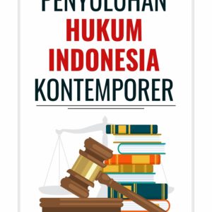 Buku Penyuluhan Hukum Indonesia Kontemporer