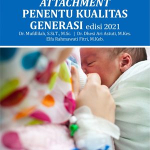 Buku Attachment Penentu Kualitas Generasi Edisi 2021