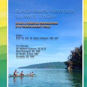 Bunga Rampai Manajemen Pariwisata Sulawesi Tengah Studi Literatur Mahasiswa STIE Panca Bhakti Palu