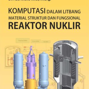 Buku Komputasi dalam Litbang Material Struktur dan Fungsional Reaktor Nuklir