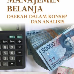 Buku Manajemen Belanja Daerah dalam Konsep dan Analisis