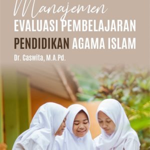 Buku Manajemen Evaluasi Pembelajaran Pendidikan Agama Islam