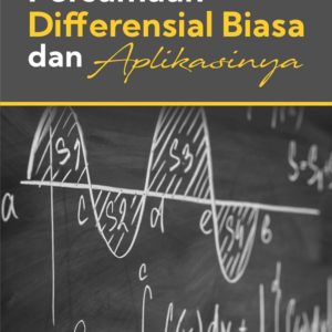 Buku Persamaan Differensial Biasa dan Aplikasinya