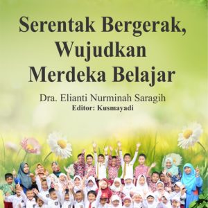 Buku Serentak Bergerak, Wujudkan Merdeka Belajar