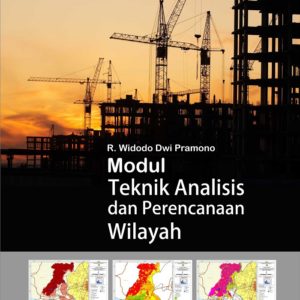 Modul Teknik Analisis dan Perencanaan Wilayah