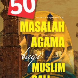 Buku 50 Masalah Agama Bagi Muslim Bali