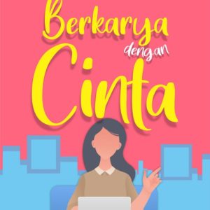 Antologi Puisi “Berkarya dengan Cinta”