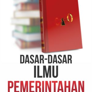 Buku Dasar-Dasar Ilmu Pemerintahan