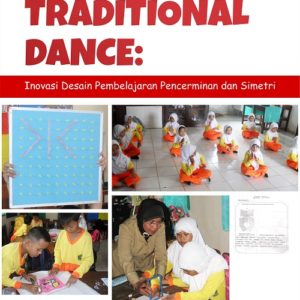 Buku Math Traditional Dance: Inovasi Desain Pembelajaran Pencerminan dan Simetri