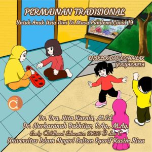 Buku Permainan Tradisional untuk Anak Usia Dini di Masa Pandemi Covid-19