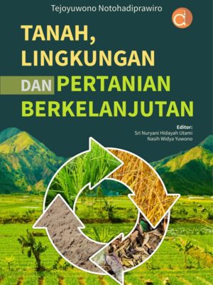 Tanah, Lingkungan dan Pertanian