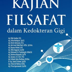 Buku Kajian Filsafat dalam Kedokteran Gigi
