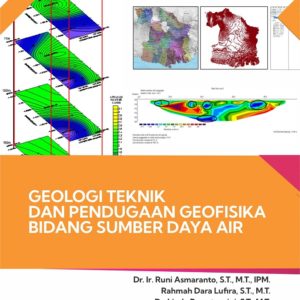 Buku Geologi Teknik dan Pendugaan Geofisika Bidang Sumber Daya Air