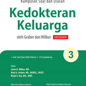 Buku Kumpulan Soal dan Ulasan Kedokteran Keluarga oleh Graber dan Wilbur Edisi Keempat: Bagian 3