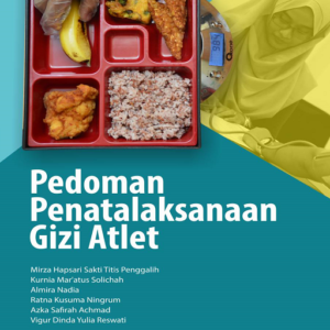 Buku Pedoman Penatalaksanaan Gizi Atlet