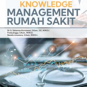 Buku Penerapan Knowledge Management Rumah Sakit