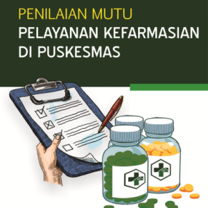Buku Penilaian Mutu Pelayanan Kefarmasian di Puskesmas