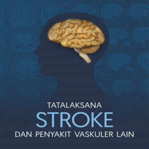 Buku Tatalaksana Stroke dan Penyakit Vaskuler Lainnya