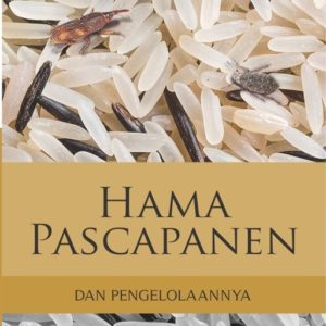Buku Hama Pascapanen dan Pengelolaannya Edisi Revisi