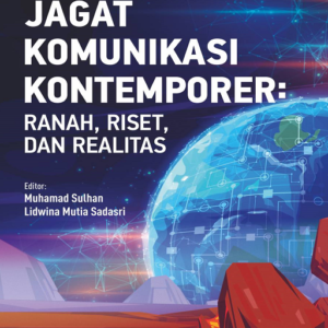 Buku Jagat Komunikasi Kontemporer: Ranah Riset Dan Realitas