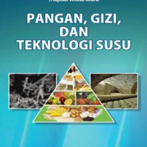 Buku Pangan Gizi dan Teknologi Susu
