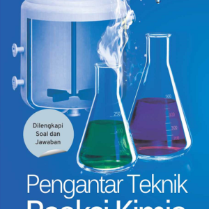 Buku Pengantar Teknik Reaksi Kimia