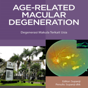 Buku Ajar Age-Related Macular Degeneration: Degenerasi Makula Terkait Usia