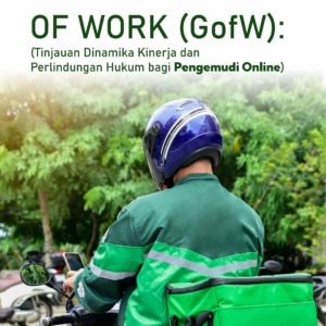 Buku Gamification of Work (GofW): (Tinjauan Dinamika Kinerja dan Perlindungan Hukum bagi Pengemudi Online