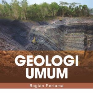 Buku Geologi Umum Bagian Pertama