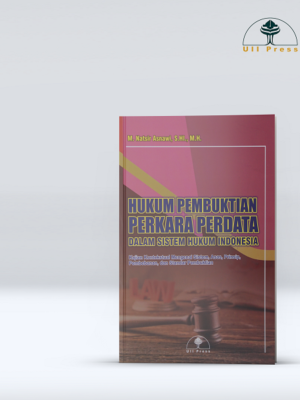 Hukum Pembuktian Perkara Perdata Dalam Sistem Hukum Indonesia