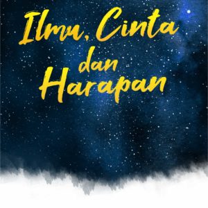 Buku Ilmu, Cinta dan Harapan