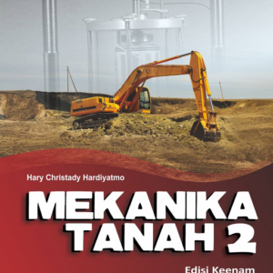 Buku Mekanika Tanah 2 Edisi Keenam