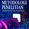 Buku Metodologi Penelitian (Kuantitatif dan Kualitatif)