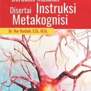 Buku Model Pembelajaran Berbasis Masalah disertai Instruksi Metakognisi