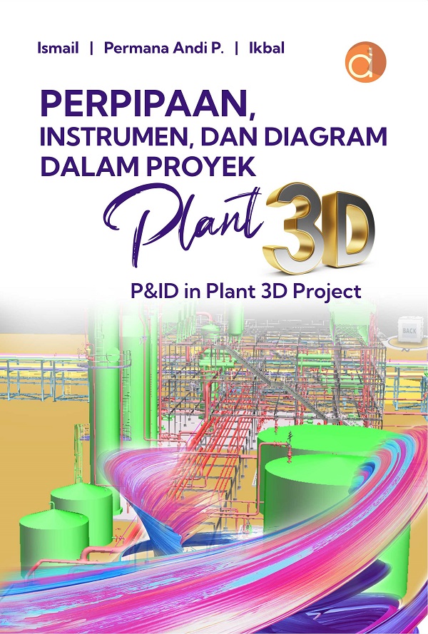 PERPIPAAN, INSTRUMEN, DAN DIAGRAM DALAM PROYEK PLANT 3D