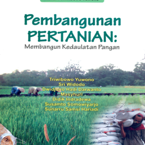 Buku Pembangunan Pertanian: Membangun Kedaulatan Pangan