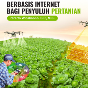 Buku Pengemasan Data dan Informasi Berbasis Internet Bagi Penyuluh Pertanian