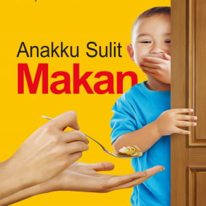 Buku Anakku Sulit Makan