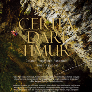 Buku Cerita dari Timur: Catatan Perjalanan Ekspedisi Taman Nasional
