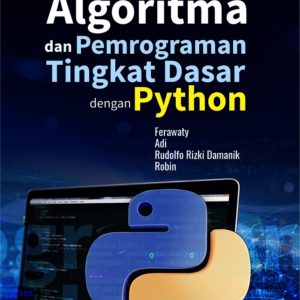 Buku Algoritma dan Pemrograman Tingkat Dasar dengan Python
