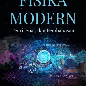 Buku Fisika Modern Teori, Soal, dan Pembahasan