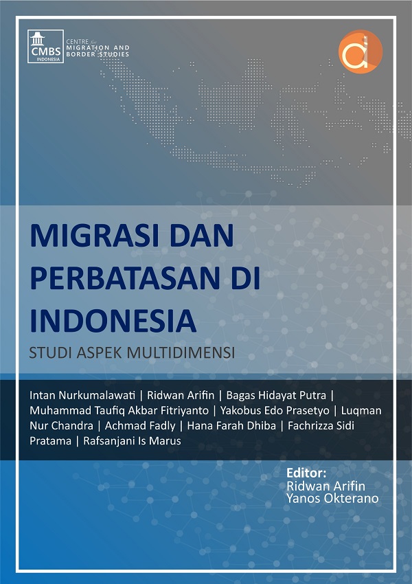 Migrasi dan Perbatasan di Indonesia Studi Aspek Multidimensi