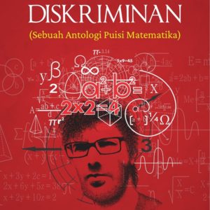 Buku Namaku Diskriminan (Sebuah Antologi Puisi Matematika)