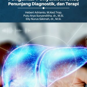 Buku Ajar Blok: Pengantar Penyakit Infeksi, Penunjang Diagnostik, dan Terapi
