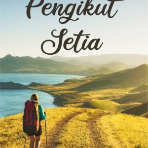 Cerpen Pengikut Setia