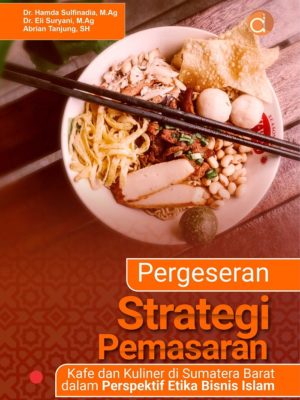 Pergeseran Strategi Pemasaran