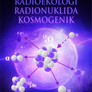 Buku Radioekologi Radionuklida Kosmogenik