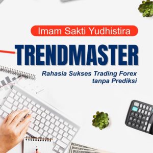 Buku Trendmaster Rahasia Sukses Trading Forex tanpa Prediksi