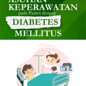 Buku Asuhan Keperawatan Pada Pasien dengan Diabetes Mellitus