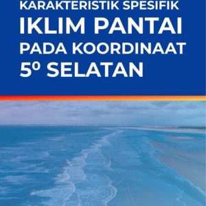 Buku Karakteristik Spesifik Iklim Pantai Pada Koordinat 5° Selatan